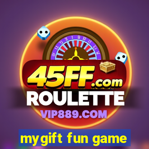mygift fun game